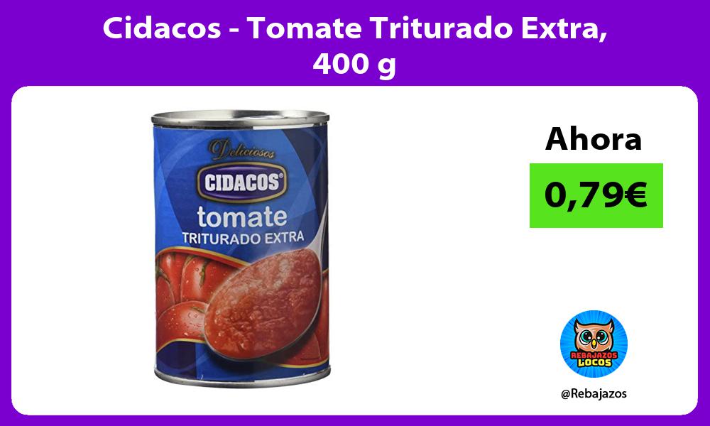 Cidacos Tomate Triturado Extra 400 g