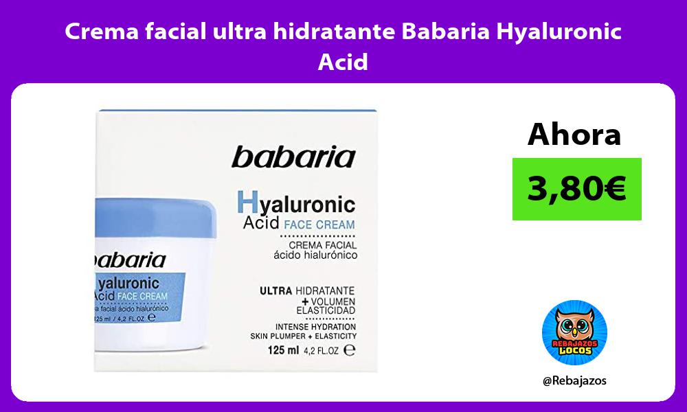 Crema facial ultra hidratante Babaria Hyaluronic Acid