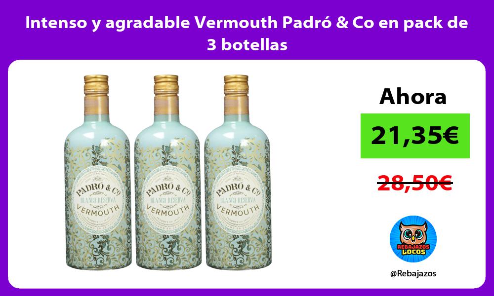 Intenso y agradable Vermouth Padro Co en pack de 3 botellas