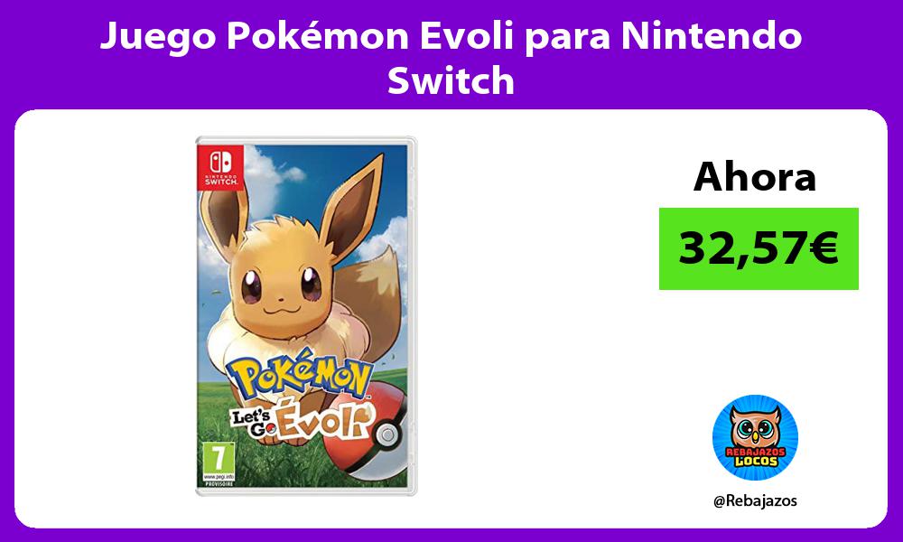 Juego Pokemon Evoli para Nintendo Switch