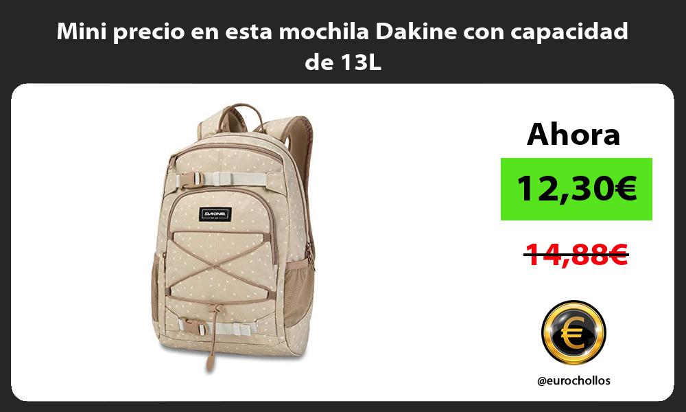 Mini precio en esta mochila Dakine con capacidad de 13L