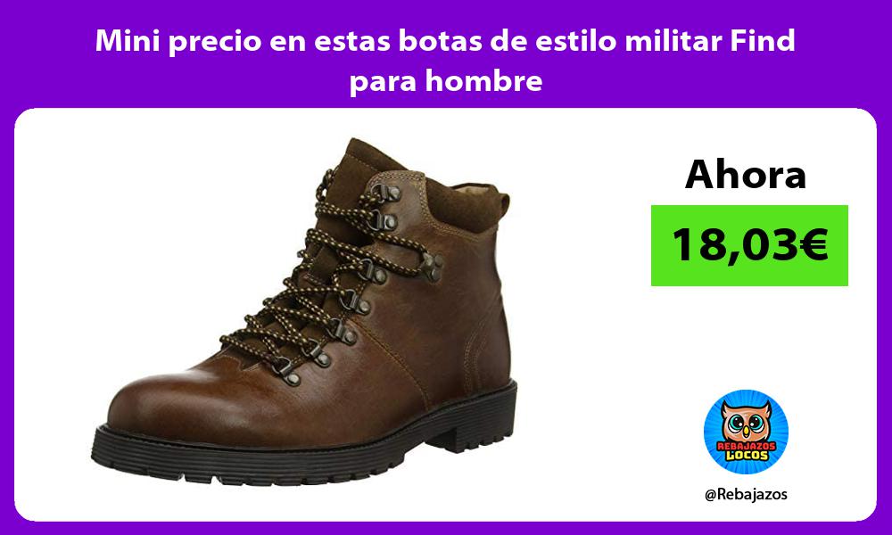 Mini precio en estas botas de estilo militar Find para hombre