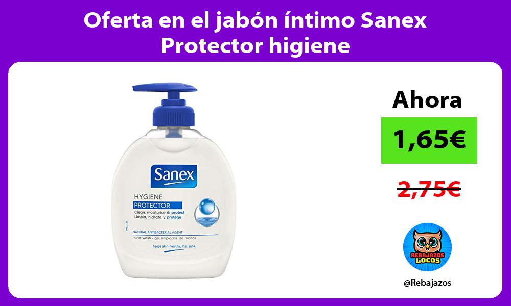 Oferta en el jabon intimo Sanex Protector higiene