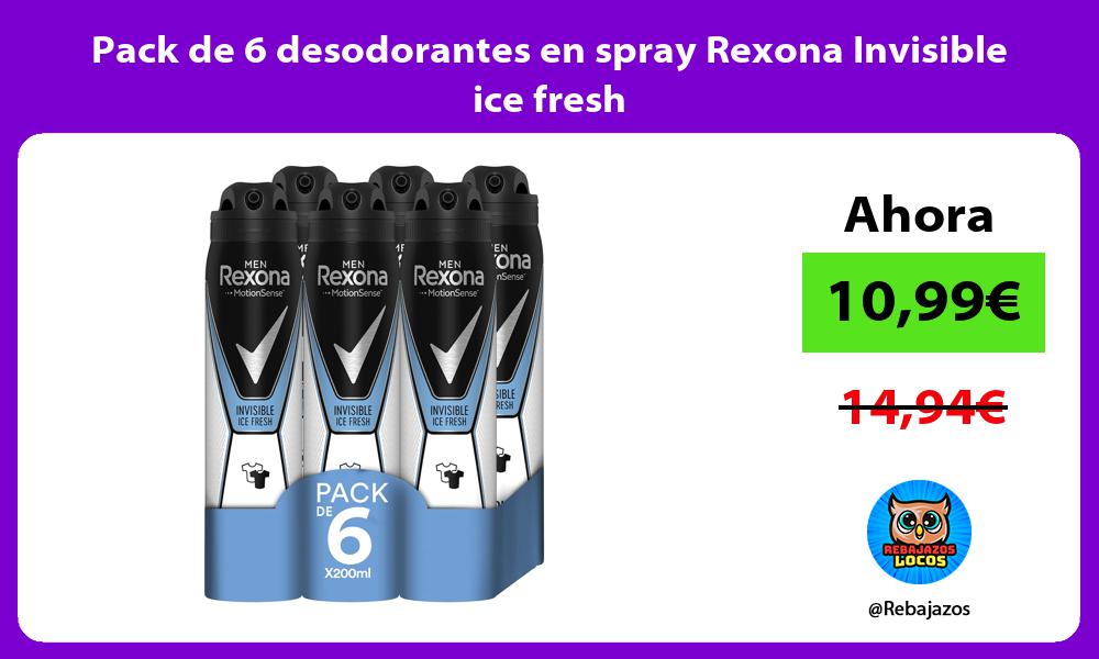 Pack de 6 desodorantes en spray Rexona Invisible ice fresh