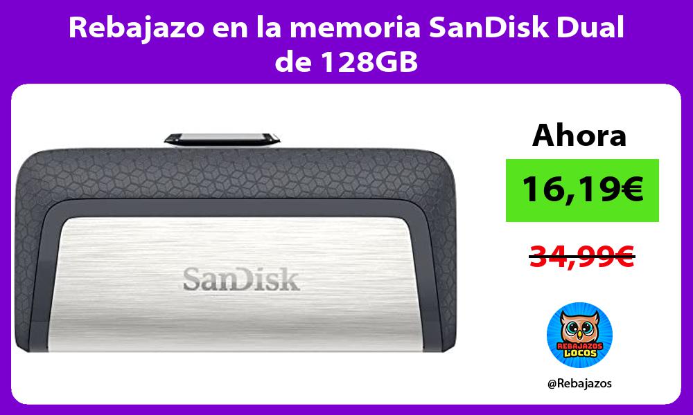 Rebajazo en la memoria SanDisk Dual de 128GB