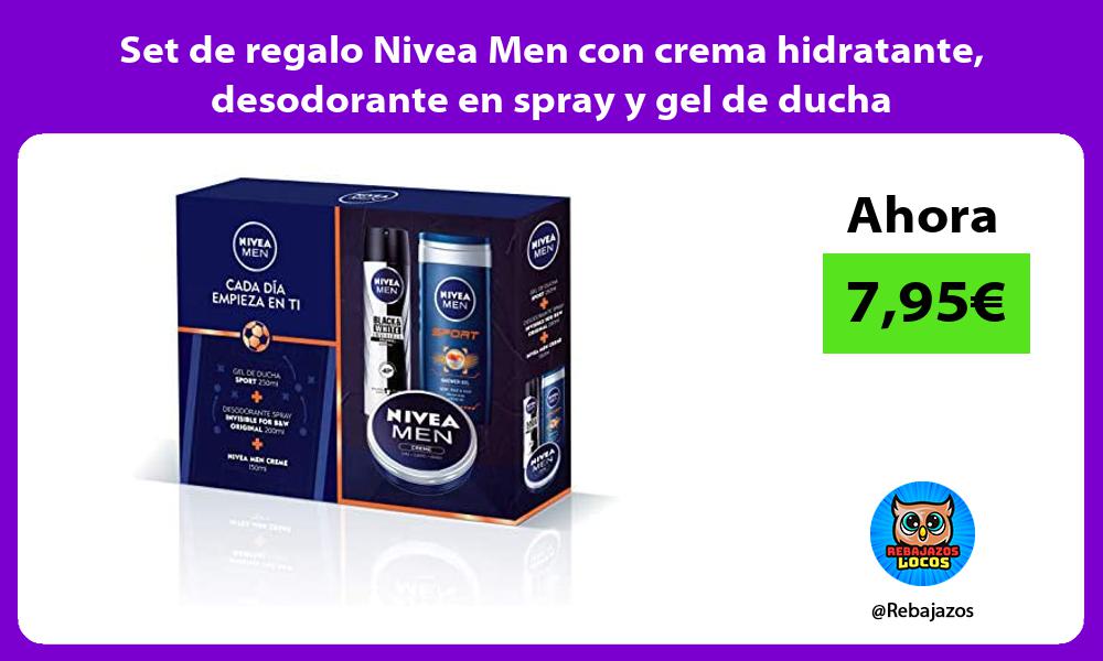 Set de regalo Nivea Men con crema hidratante desodorante en spray y gel de ducha
