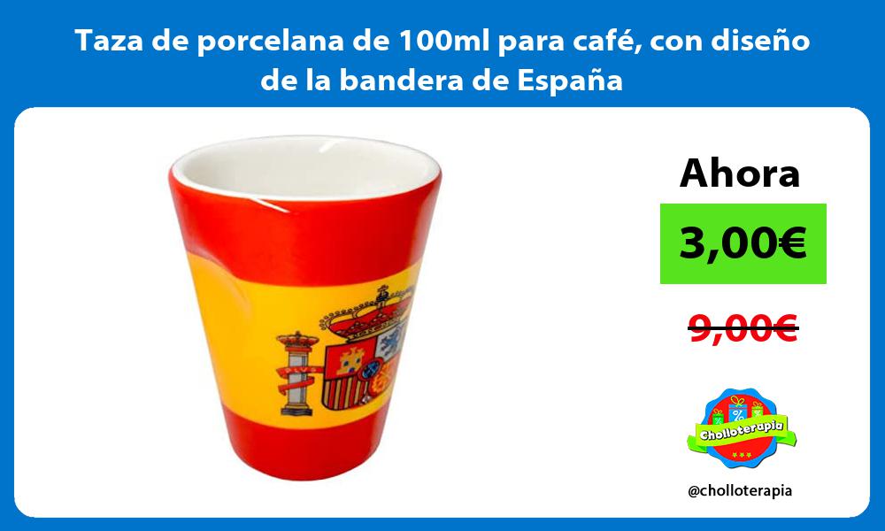 Taza de porcelana de 100ml para cafe con diseno de la bandera de Espana