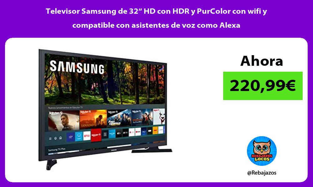 Televisor Samsung de 32 HD con HDR y PurColor con wifi y compatible con asistentes de voz como Alexa