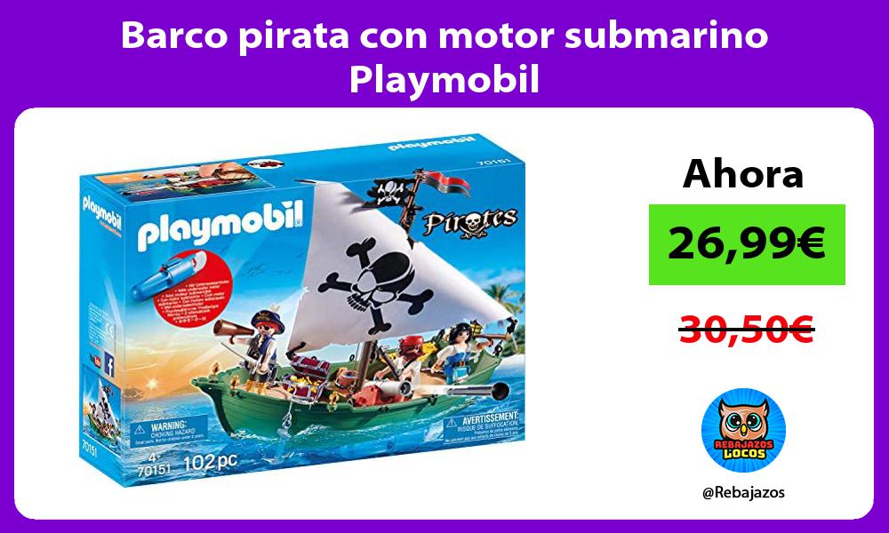 Barco pirata con motor submarino Playmobil