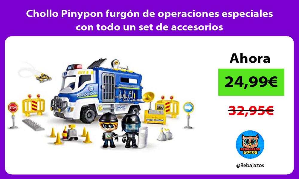 Chollo Pinypon furgon de operaciones especiales con todo un set de accesorios