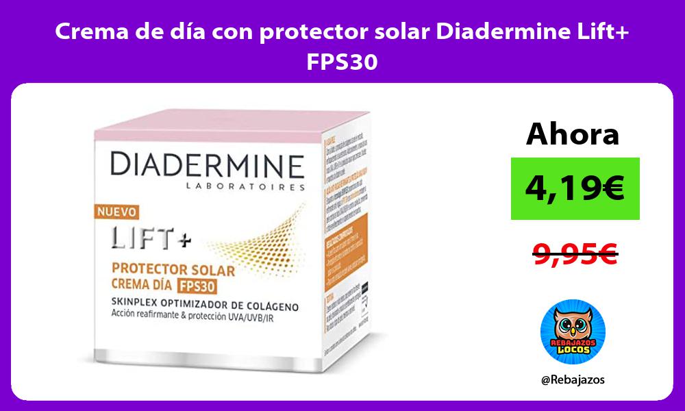 Crema de dia con protector solar Diadermine Lift FPS30