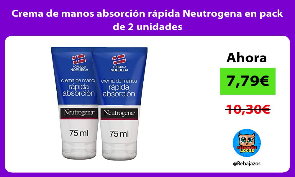 Crema de manos absorcion rapida Neutrogena en pack de 2 unidades