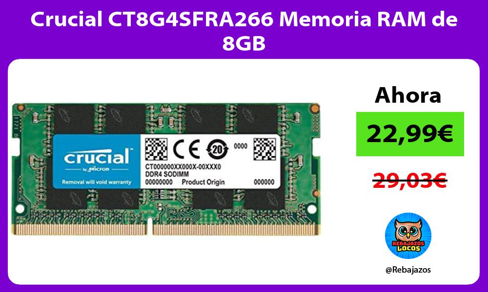 Crucial CT8G4SFRA266 Memoria RAM de 8GB