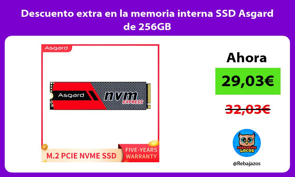 Descuento extra en la memoria interna SSD Asgard de 256GB