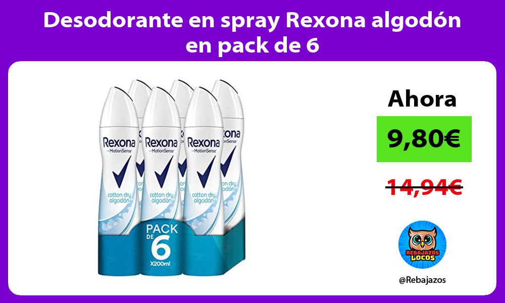 Desodorante en spray Rexona algodon en pack de 6