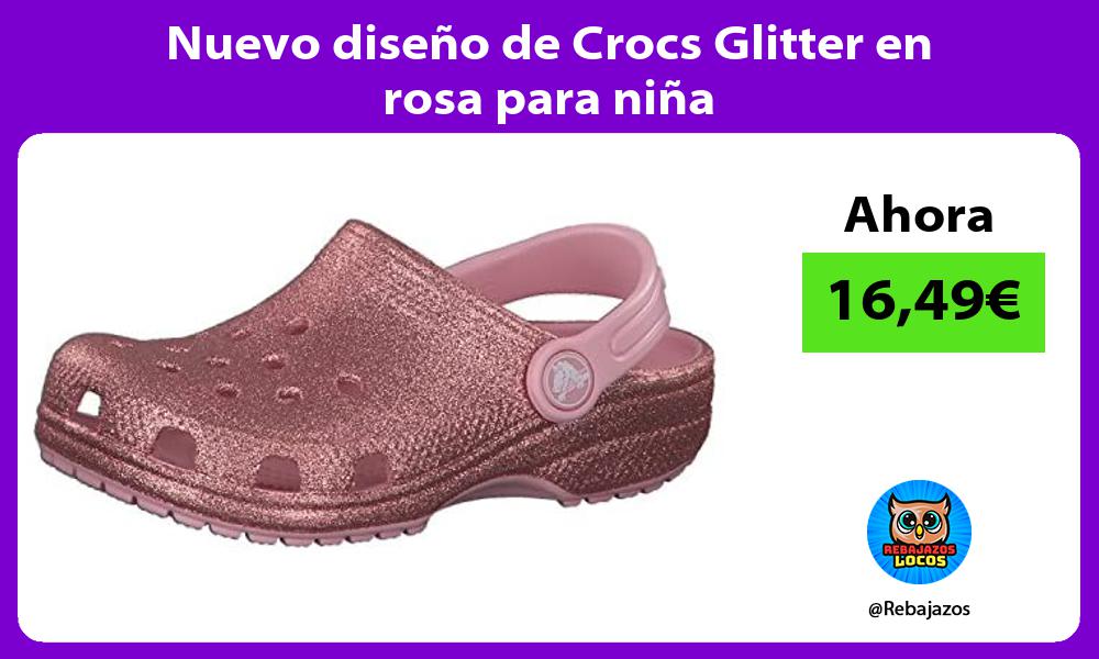 Nuevo diseno de Crocs Glitter en rosa para nina