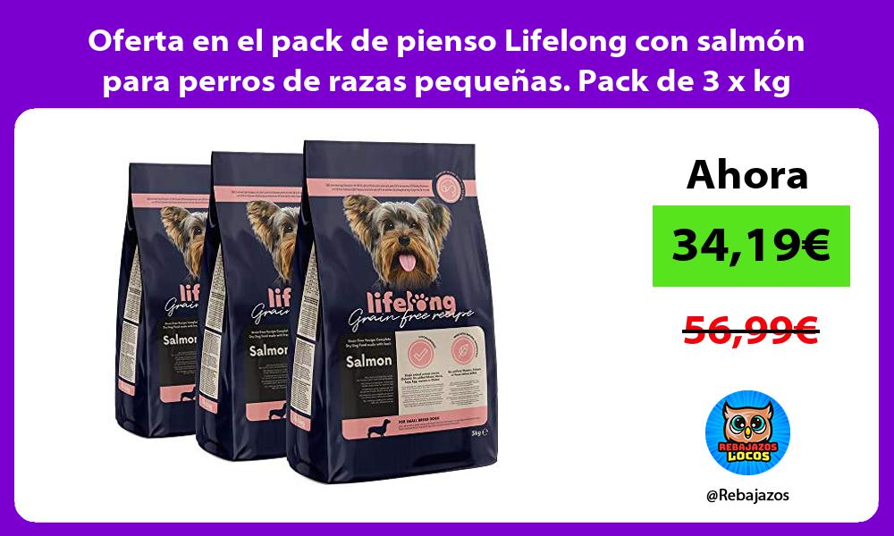 Oferta en el pack de pienso Lifelong con salmon para perros de razas pequenas Pack de 3 x kg