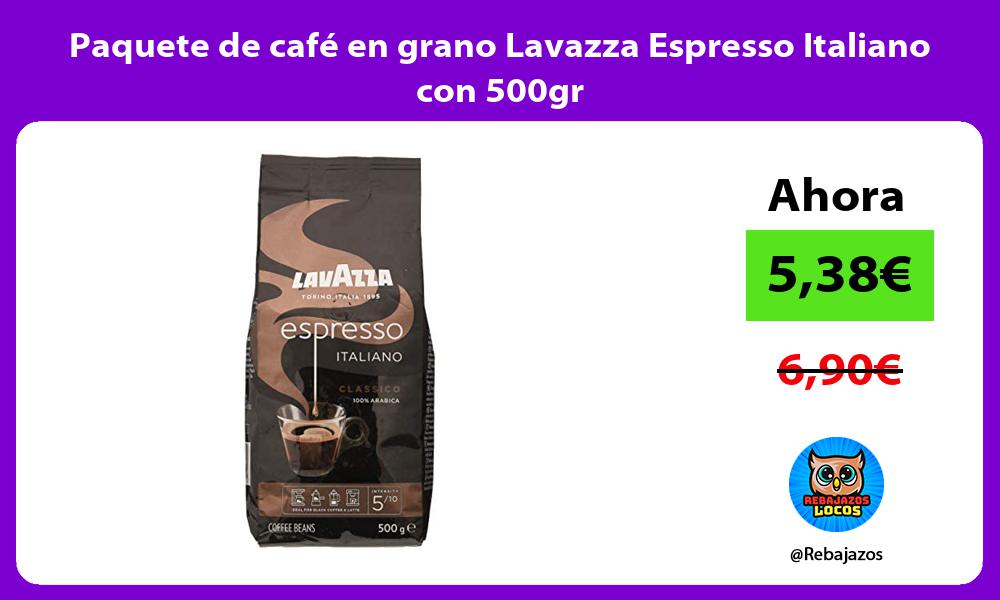Paquete de cafe en grano Lavazza Espresso Italiano con 500gr
