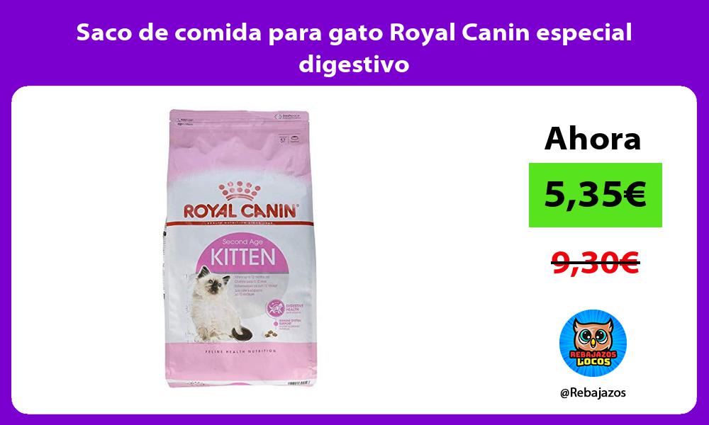 Saco de comida para gato Royal Canin especial digestivo