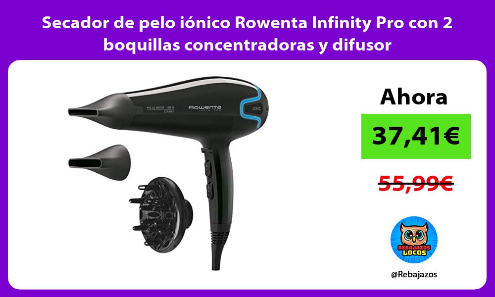 Secador de pelo ionico Rowenta Infinity Pro con 2 boquillas concentradoras y difusor