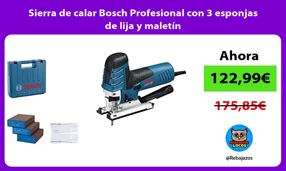 Sierra de calar Bosch Profesional con 3 esponjas de lija y maletin