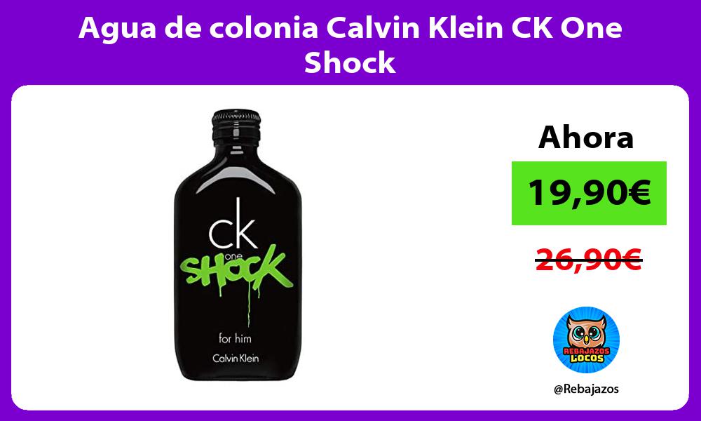 Agua de colonia Calvin Klein CK One Shock