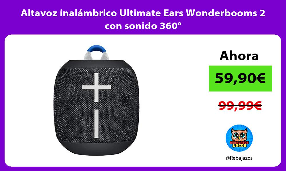 Altavoz inalambrico Ultimate Ears Wonderbooms 2 con sonido 360°