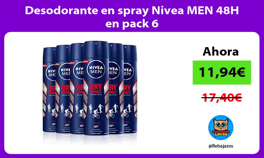 Desodorante en spray Nivea MEN 48H en pack 6