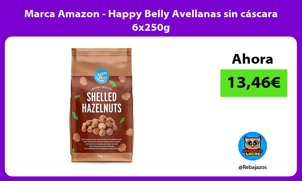 Marca Amazon Happy Belly Avellanas sin cascara 6x250g
