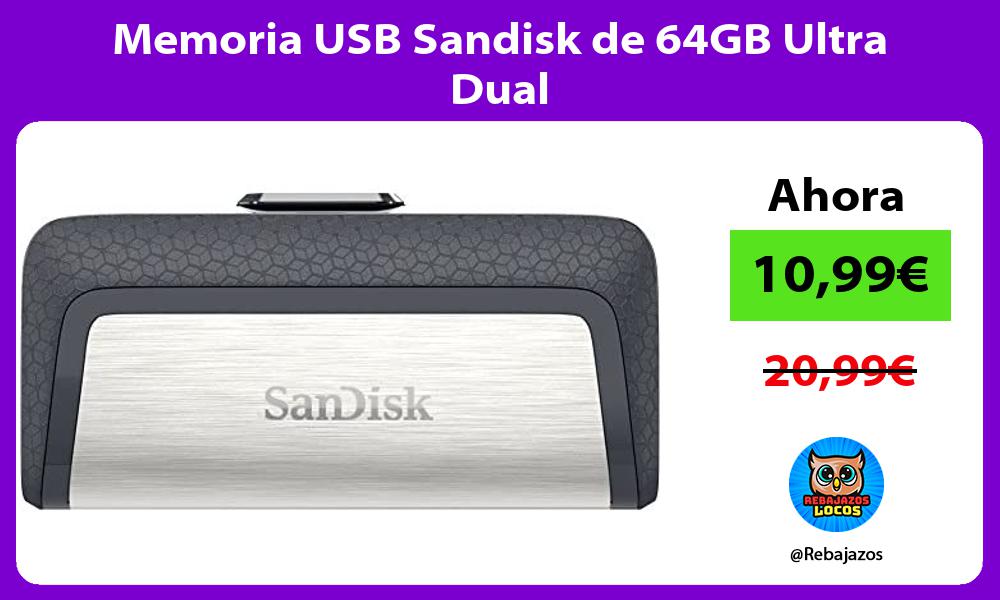 Memoria USB Sandisk de 64GB Ultra Dual