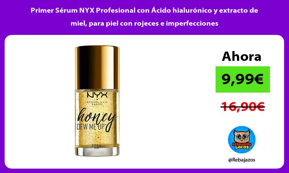 Primer Serum NYX Profesional con Acido hialuronico y extracto de miel para piel con rojeces e imperfecciones