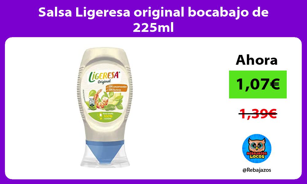 Salsa Ligeresa original bocabajo de 225ml