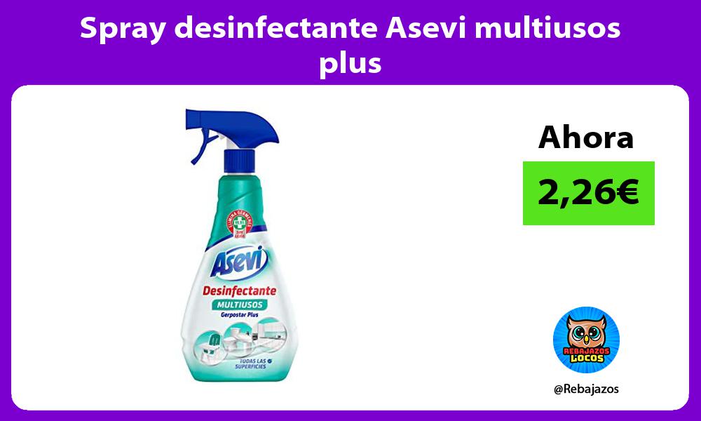 Spray desinfectante Asevi multiusos plus