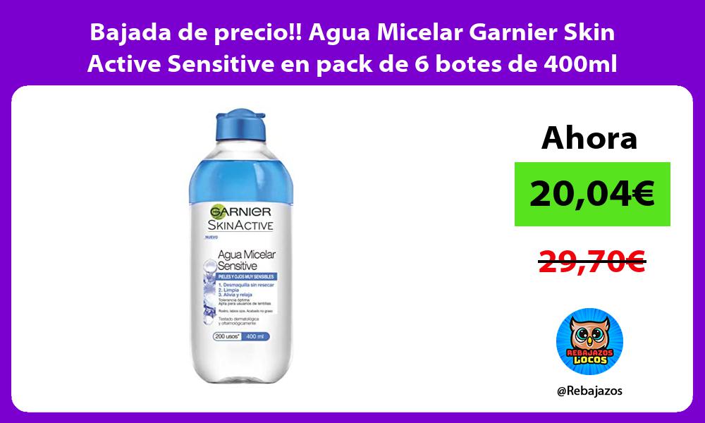 Bajada de precio Agua Micelar Garnier Skin Active Sensitive en pack de 6 botes de 400ml