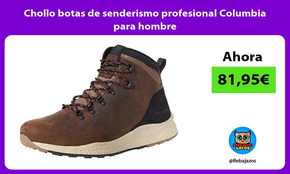 Chollo botas de senderismo profesional Columbia para hombre