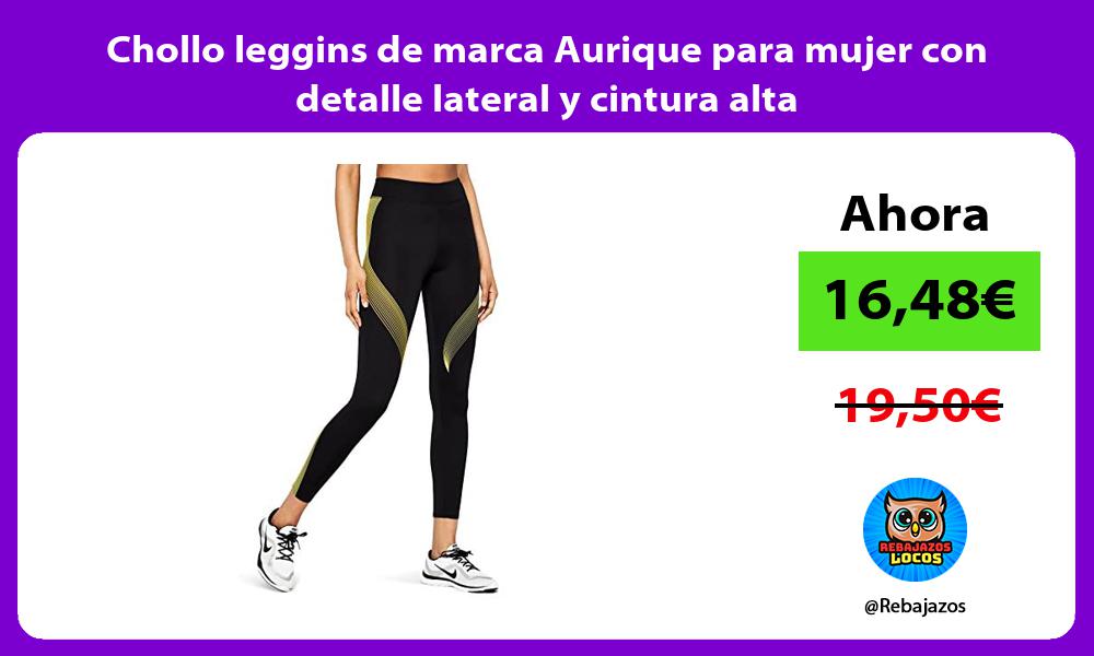 Chollo leggins de marca Aurique para mujer con detalle lateral y cintura alta
