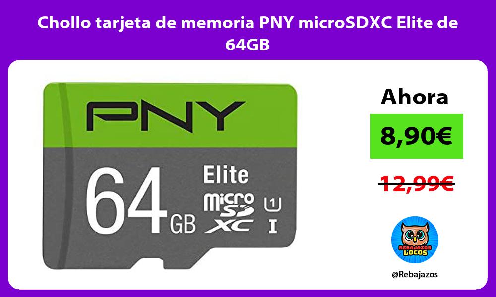 Chollo tarjeta de memoria PNY microSDXC Elite de 64GB