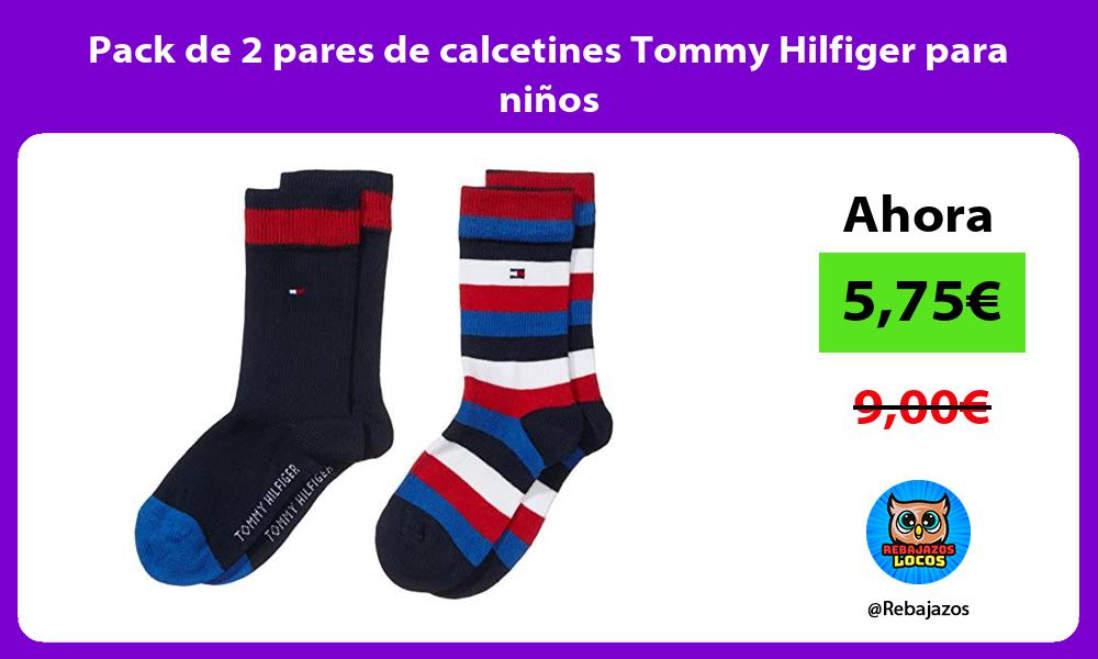 Pack de 2 pares de calcetines Tommy Hilfiger para ninos