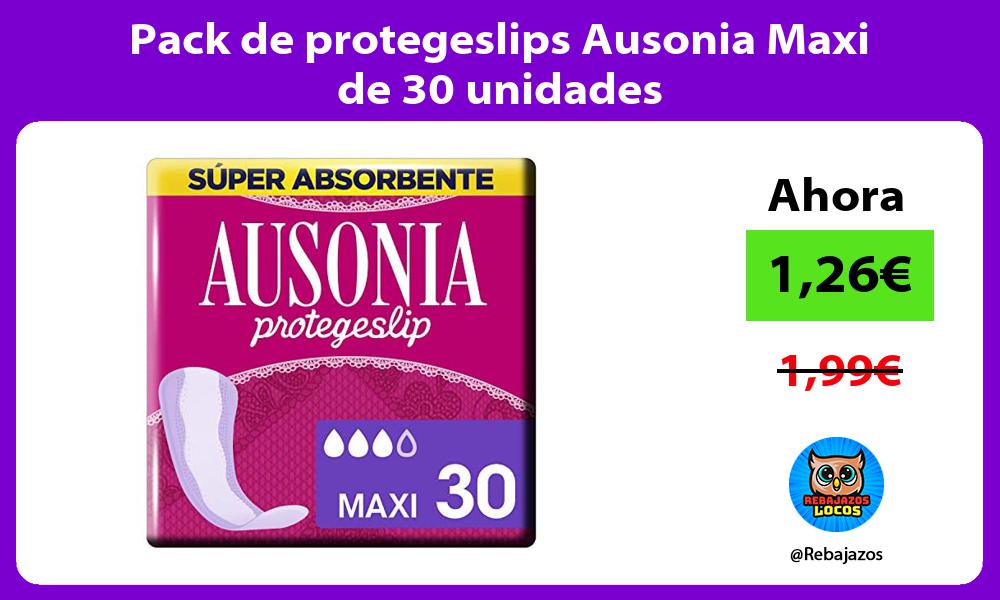 Pack de protegeslips Ausonia Maxi de 30 unidades