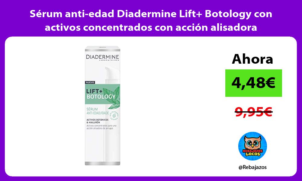 Serum anti edad Diadermine Lift Botology con activos concentrados con accion alisadora