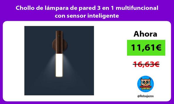 Chollo de lámpara de pared 3 en 1 multifuncional con sensor inteligente