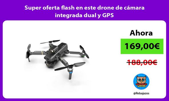 Super oferta flash en este drone de cámara integrada dual y GPS