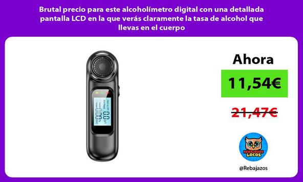 Brutal precio para este alcoholímetro digital con una detallada pantalla LCD en la que verás claramente la tasa de alcohol que llevas en el cuerpo