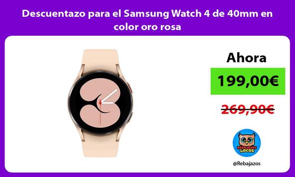 Descuentazo para el Samsung Watch 4 de 40mm en color oro rosa
