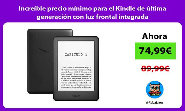 Increíble precio mínimo para el Kindle de última generación con luz frontal integrada