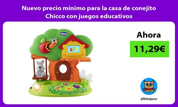 Nuevo precio mínimo para la casa de conejito Chicco con juegos educativos