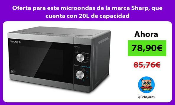 Oferta para este microondas de la marca Sharp, que cuenta con 20L de capacidad