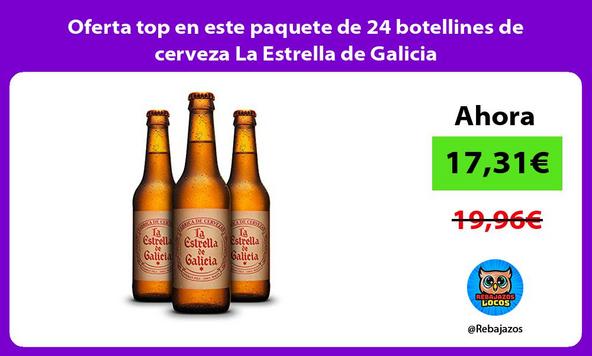 Oferta top en este paquete de 24 botellines de cerveza La Estrella de Galicia