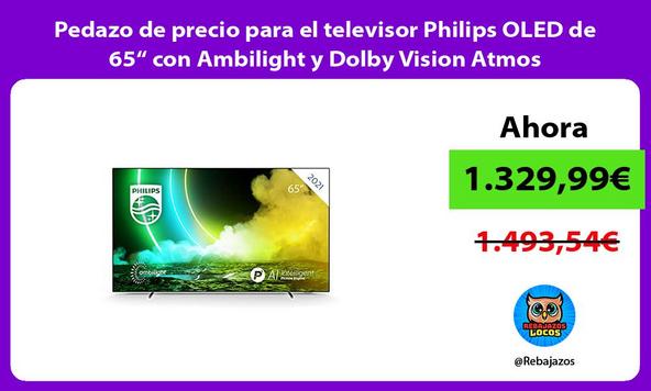 Pedazo de precio para el televisor Philips OLED de 65“ con Ambilight y Dolby Vision Atmos