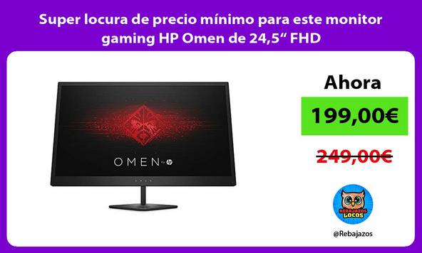 Super locura de precio mínimo para este monitor gaming HP Omen de 24,5“ FHD
